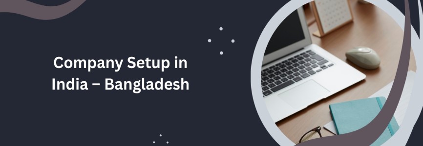 Company_Setup_in_India_Bangladesh