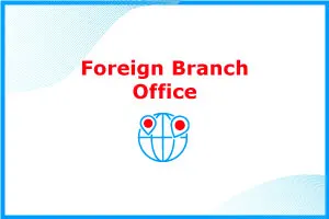 foreign-branch-office